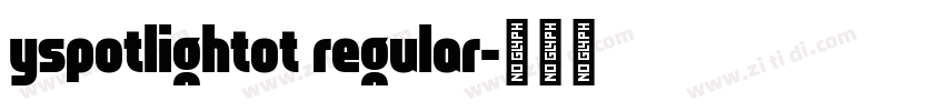 yspotlightot regular字体转换